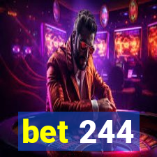 bet 244